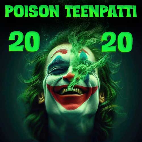 Teenpatti Poison 20-20